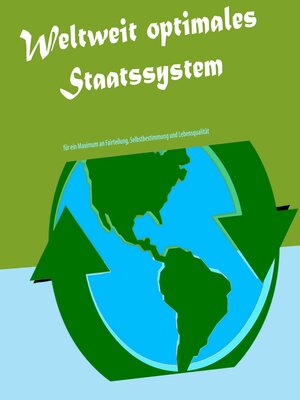 cover image of Weltweit optimales Staatssystem